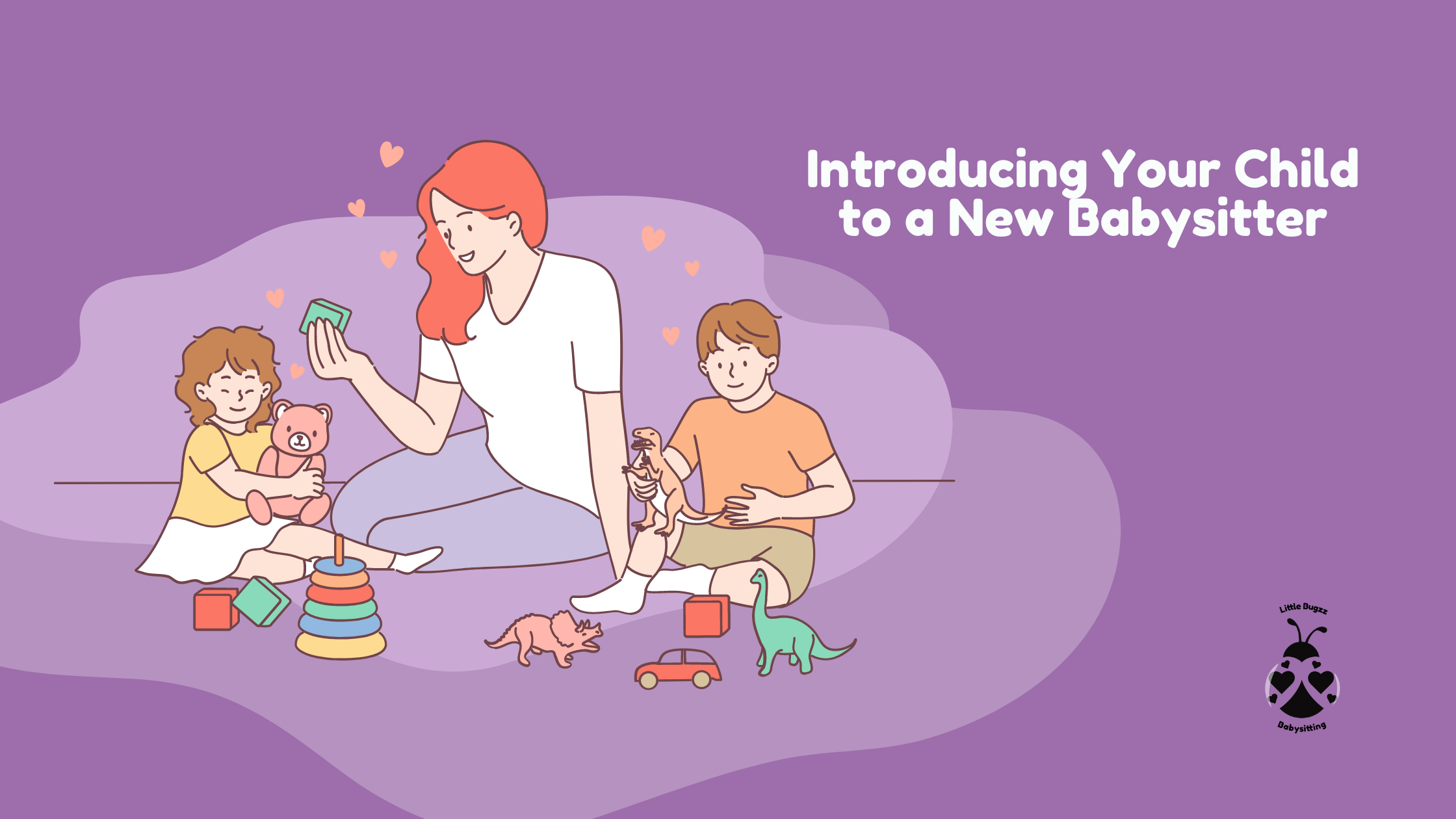 A babysitter sits on a couch with two children, playing with toys, symbolizing a positive childcare experience. Title text reads, 'Introducing Your Child to a New Babysitter: Tips for a Smooth Transition.'