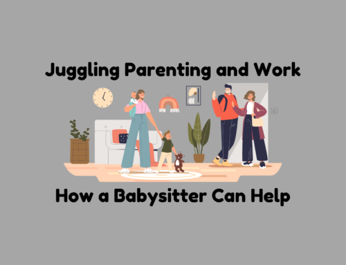 Juggling Parenting and Work: How a Babysitter Can Help